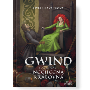 Lívia Hlavačková: Gwind 3 – Nechcená Kráľovna